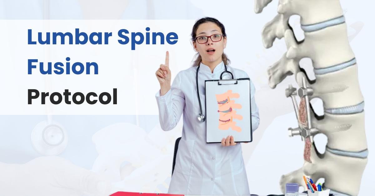Lumbar Spine Fusion Protocol